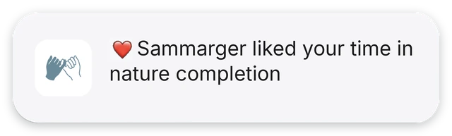 Notification: Sammarger liked your time in nature completion.